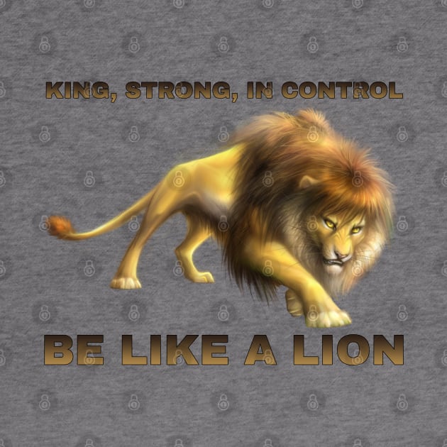 Be like a lion by alialbadr